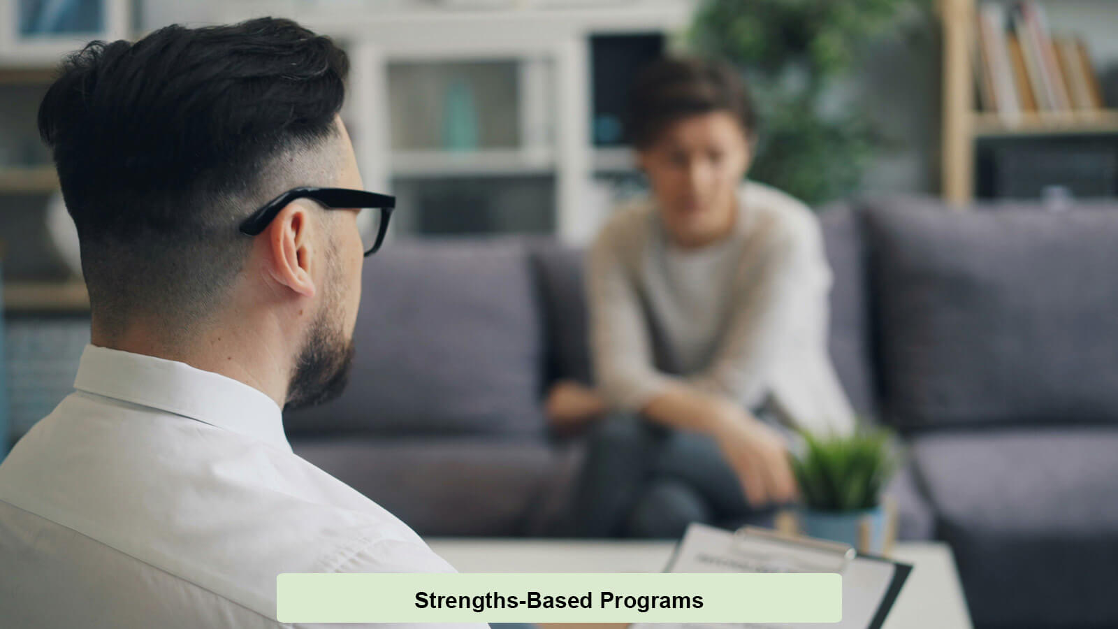 Strengths-Based Treatment Methods
