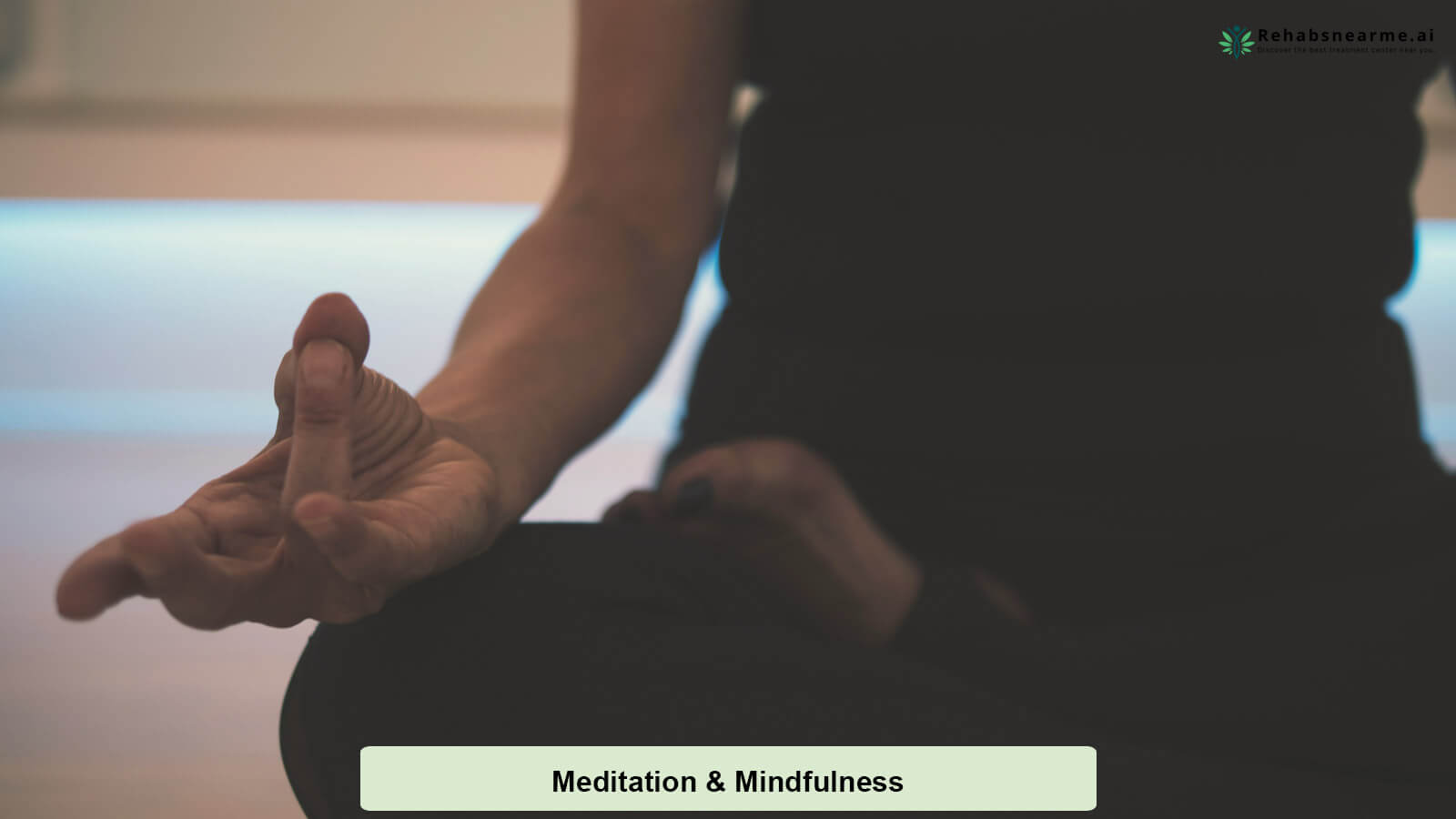 Meditation & Mindfulness Treatment Therapy